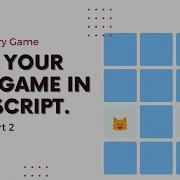 JavaScript Game Development Tutorial For Beginners Part 2 Interactive Cards Memory Game