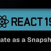 React 19 Tutorial 21 State As A Snapshot