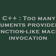 C Too Many Arguments Provided To Function Like Macro Invocation