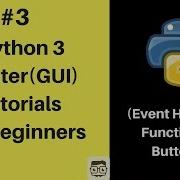 3 Tkinter Python 3 Tutorials For Absolute Beginners Event Handling With Buttons