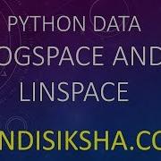 Python Data LogSpace And LinSpace In Hindi