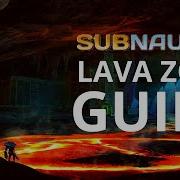 Subnautica Lava Zone Complete Walkthrough Spoiler Free
