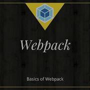 1 Webpack Tutorial Introduction Beginners