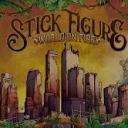 Stick Figure World On Fire Feat Slightly Stoopid