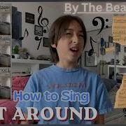 How To Sing I Get Around By The Beach Boys Whole Song