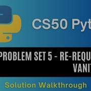 CS50 Python 2025 Problem Set 5 Re Requesting A Vanity Plate Full Solution