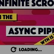 Can You Do INFINITE Scroll Reactively In Angular No Manual Subscribes