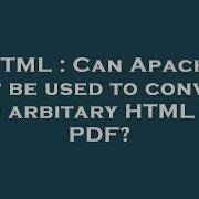 HTML Can Apache FOP Be Used To Convert An Arbitary HTML To PDF