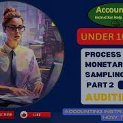 Process Of Monetary Unit Sampling MUS Part 2