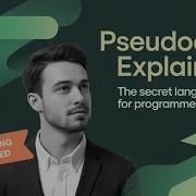 Pseudocode Explained