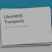 LibreNMS Alerting Transports
