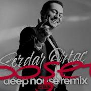 Serdar Ortaç Poşet I Mertcan Ai Deep House Remix Serdarortaç Deephouse