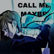 Multifandom Call Me Maybe