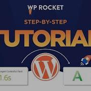 WP Rocket Tutorial 2026 WordPress Cache Plugin For Speed Optimization