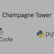 Leetcode Champagne Tower Python