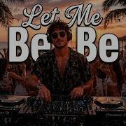 Let Me Be Afro House Remix