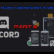 How To Make A Discord Bot In Python Part 5 Making A Welcome Message Feature