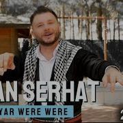 Ozan Serhat Yar Were Were Official Music Video 2024 4K