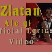 Zlatan Ale Yi Lyrics Official Video
