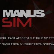 MANUSsim G Code CNC Simulation Verification Software