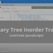 How To Solve 94 Binary Tree Inorder Traversal On LeetCode JavaScript Easy