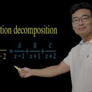 Partial Fraction Decomposition