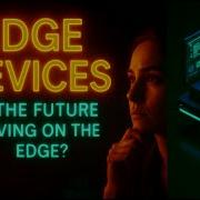 Edge Devices Explained Edge Vs IoT Vs Embedded Edge AI Edge Computing TinyML Interview