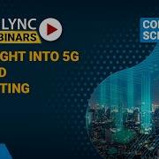 Введение в 5G и облачные вычисления Часть 2 Skill Lync Мастер класс