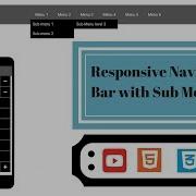 Responsive Navigation Bar With Sub Menus From Scratch 2018 HTML CSS JQUERY Responsive Menu
