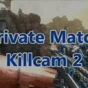 Private Match Killcam Mini Edit 2