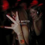 The Motto Techno Mix Sped Up