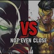 Spawn Vs Invincible Is Not Even Close