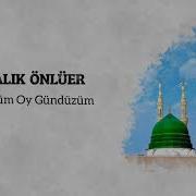 Abdulhalık Önlüer Oy Gülüm Oy Gündüzüm