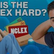 Is The NCLEX Exam Really That Hard Tips To Make It Easier