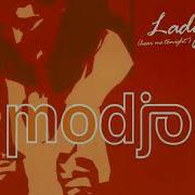 Modjo Lady Hear Me Tonight Radio Edit