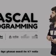 PASCAL PROGRAMMING WEBINAR PART 2 ප ස කල ක රමල බණය ප ළ ඹඳ සම මන ත රණය 2 ක ටස