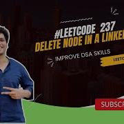 Leetcode 237 Delete Node In A Linked List Coding Decoded SDE Sheet
