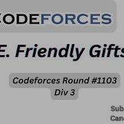 Codeforces Round 1103 Div 3 Problem E Friendly Gifts Solution C Tutorial