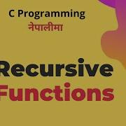 Recursion Recursive Functions C Programming Tutorials In Nepali 44