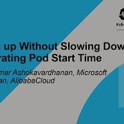 Scaling Up Without Slowing Down Accelerating Pod Start Time