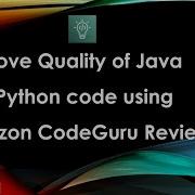 Amazon CodeGuru Reviewer Demo AWS Updates From Re Invent 2020 Code Review Automate Code Review