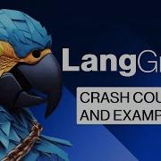 LangGraph Crash Course With Code Examples
