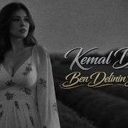 Kemal Dinçer Ben Delinin Biriyim