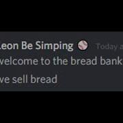 Bread Bank But Discord HEAVY LANGUAGE WARNING