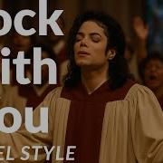 Michael Jackson Rock With You Gospel Version