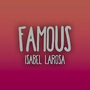 Isabel LaRosa Famous