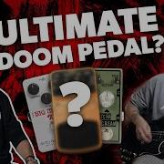 What Is The Ultimate Pedal For Doom Metal Winner Stays On Fuzz Pedals