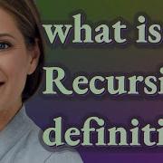 Recursive Definition Meaning Of Recursive Definition