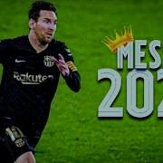 Lionel Messi Amazing Skills Magical Goals 2020 21 HD