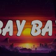 Blok3 Bay Bay Sözleri Lyrics Şarkı Sözleri